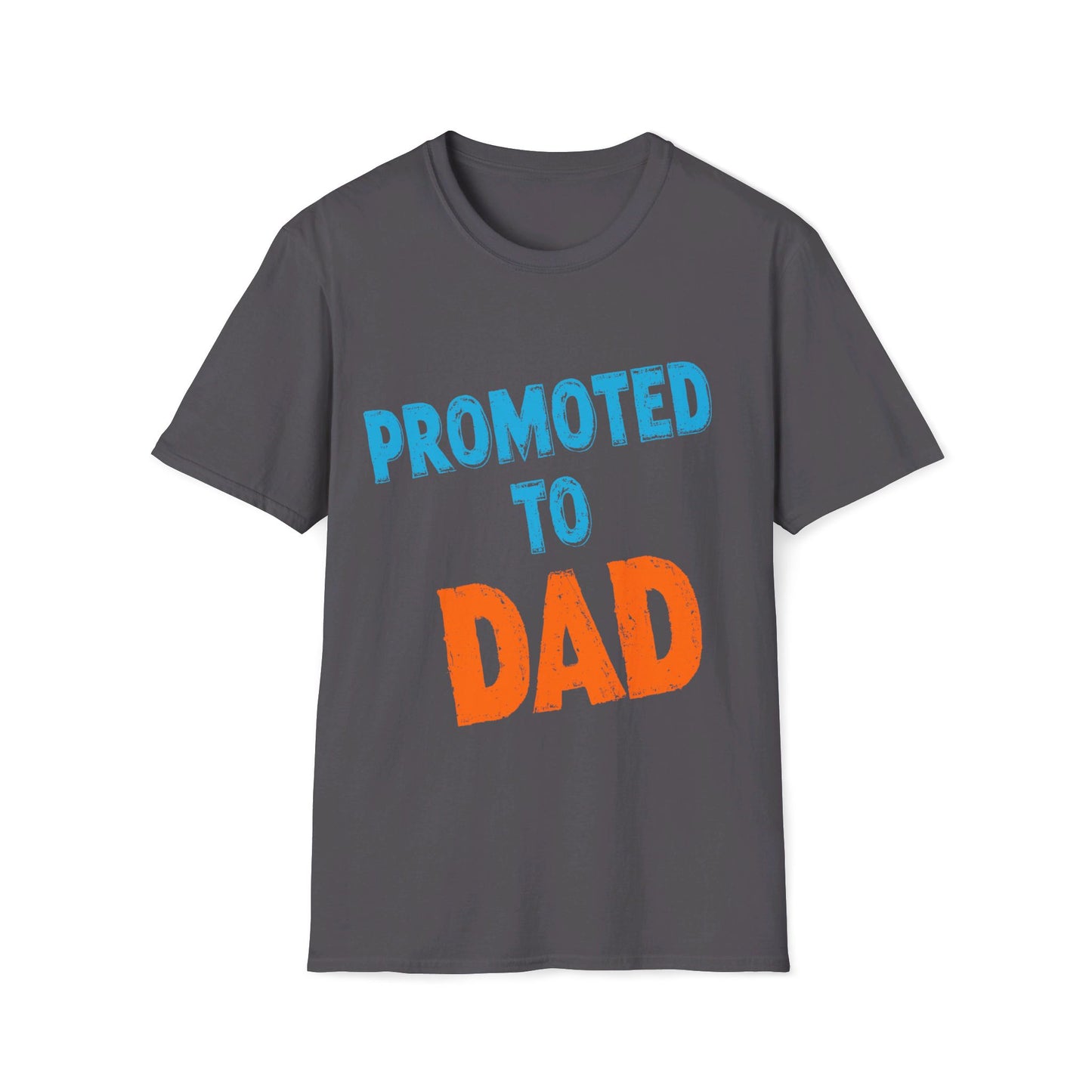 Promoted To Dad