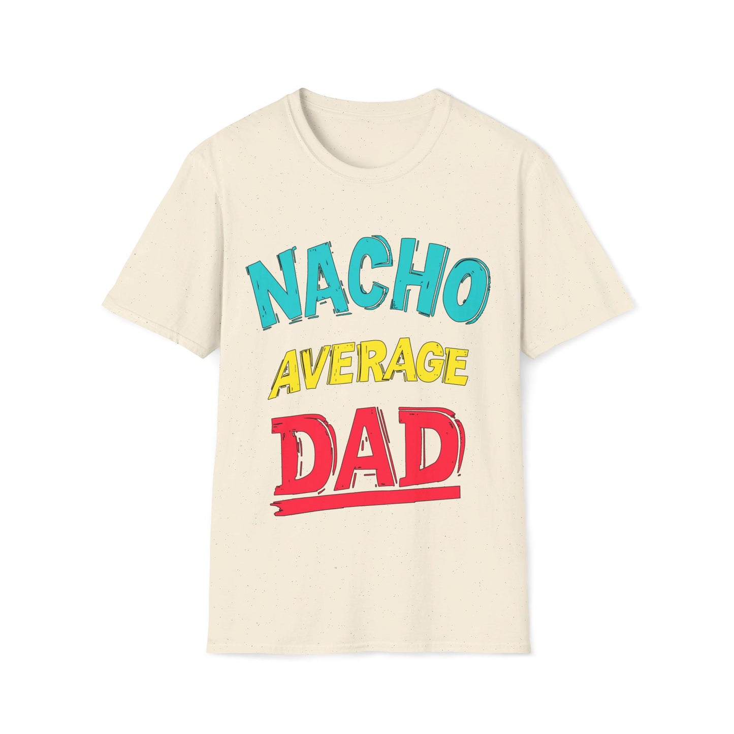 Nacho Average Dad