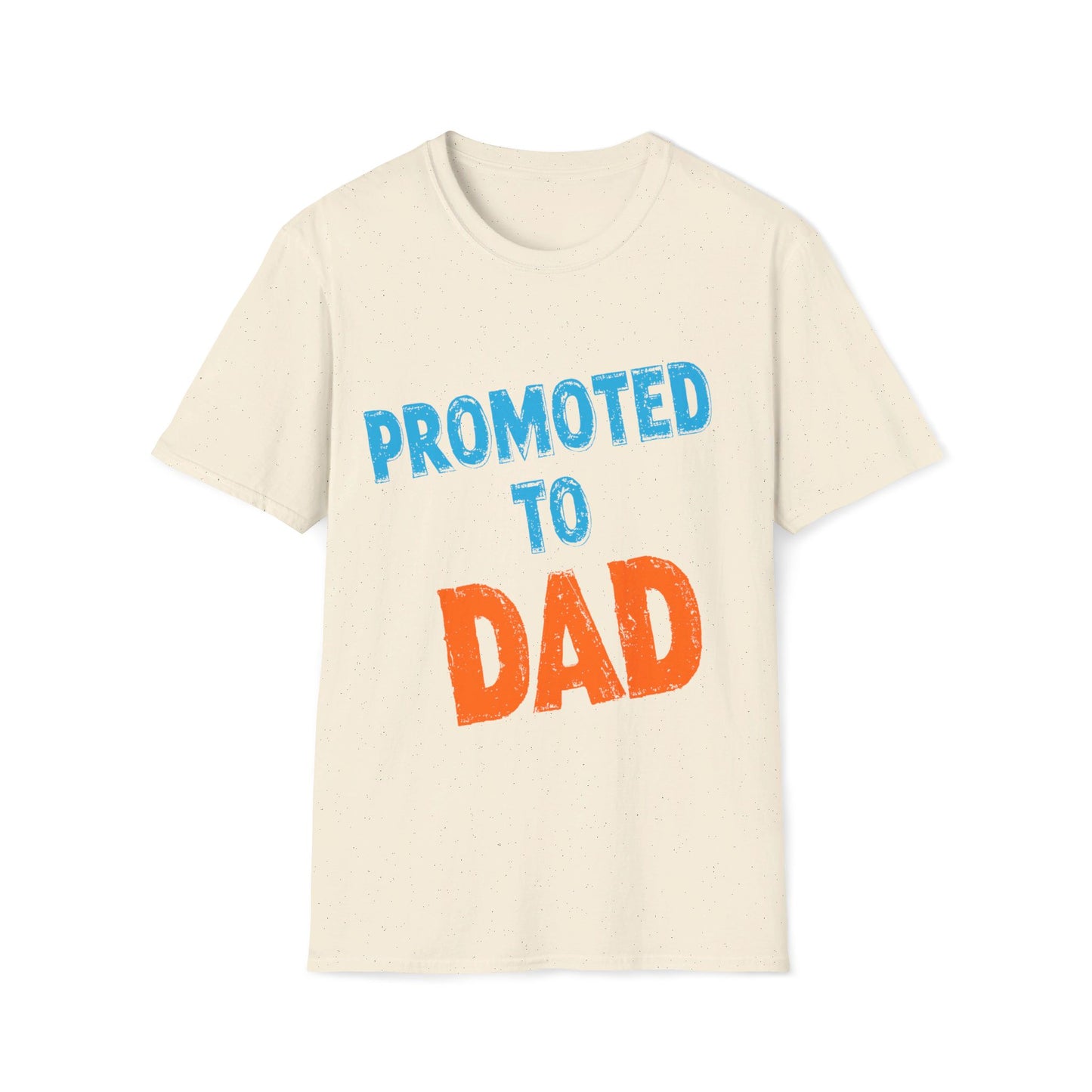 Promoted To Dad