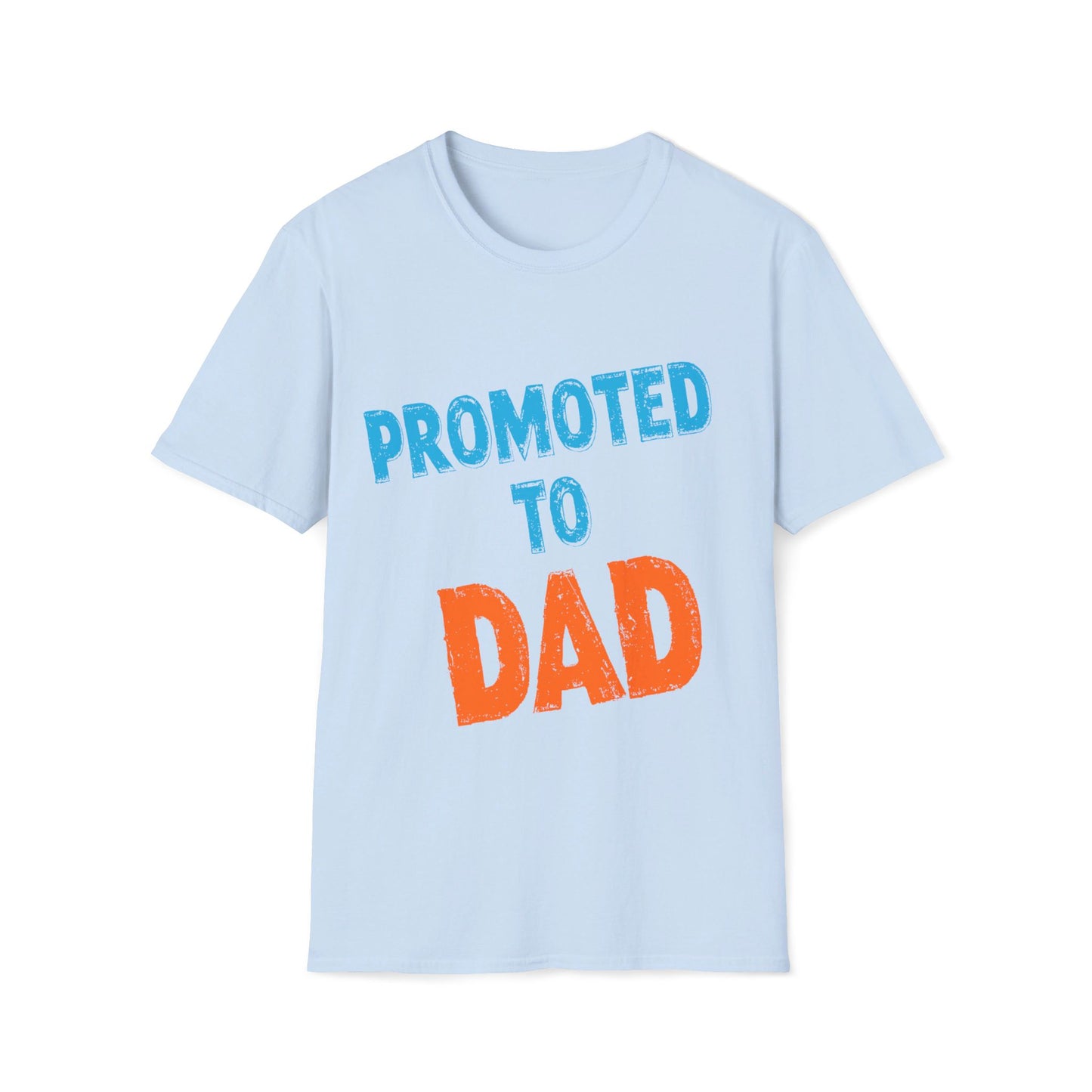 Promoted To Dad