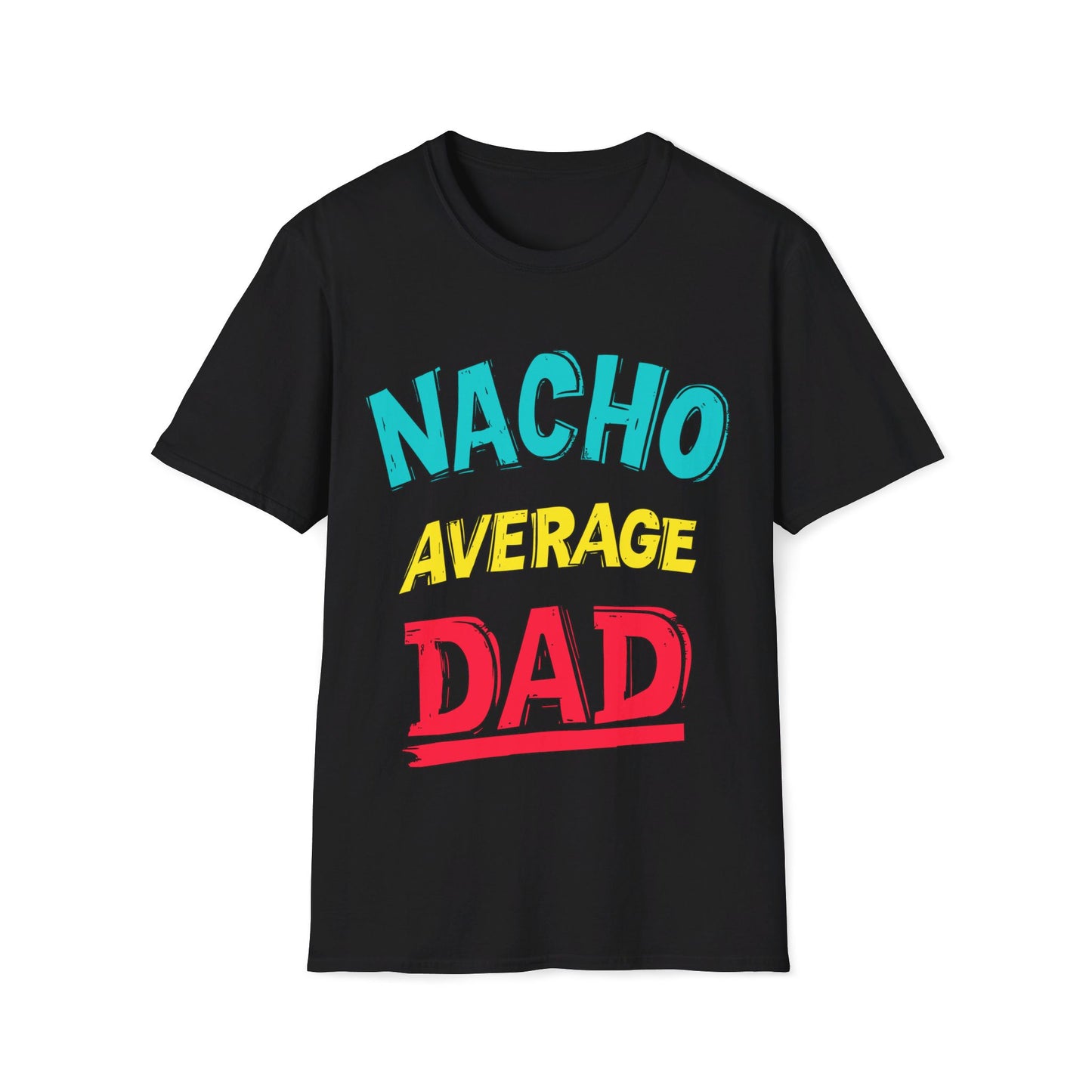 Nacho Average Dad